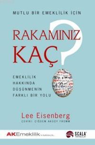 Rakamınız Kaç? Emeklilik Hakkında Düşünmenin Farklı Bir Yolu