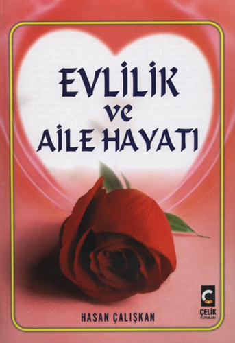 Evlilik ve Aile Hayatı (Ciltli)