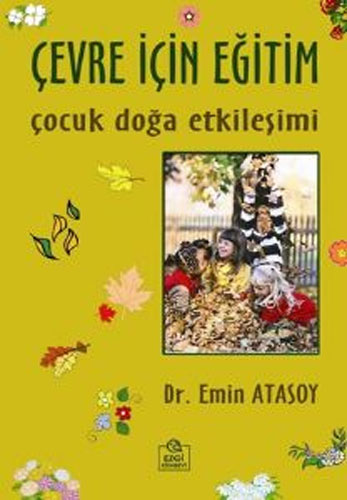 Çevre İçin Eğitim - Çocuk Doğa Etkileşimi