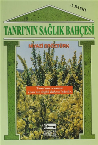 Tanrı’nın Sağlık Bahçesi