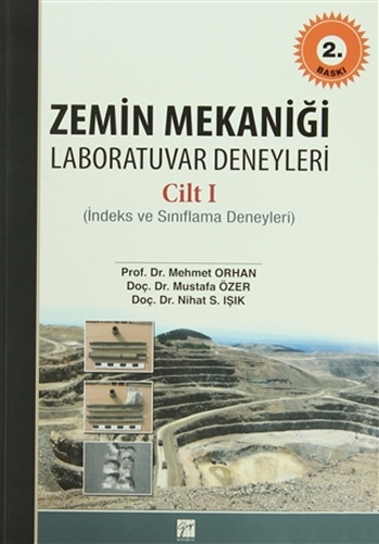 Zemin Mekaniği Laboratuvar Deneyleri Cilt: 1