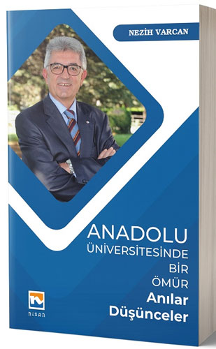 Anadolu Üniversitesinde Bir Ömür 