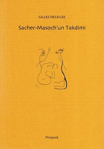 Sacher-Masoch’un Takdimi