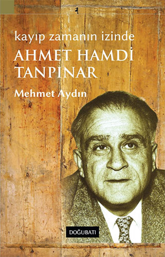 Kayıp Zamanın İzinde - Ahmet Hamdi Tanpınar