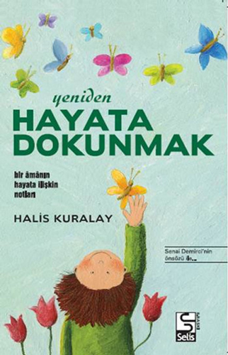 Yeniden Hayata Dokunmak