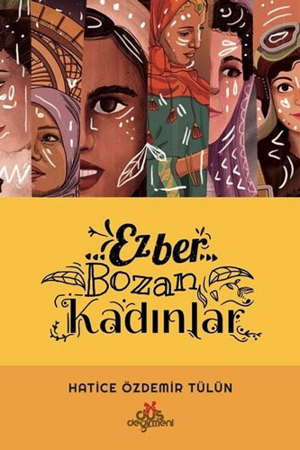 Ezber Bozan Kadınlar (Ciltli)