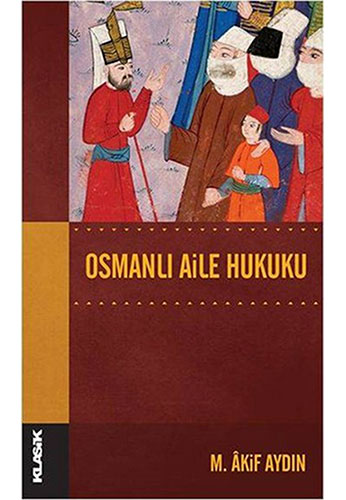 Osmanlı Aile Hukuku