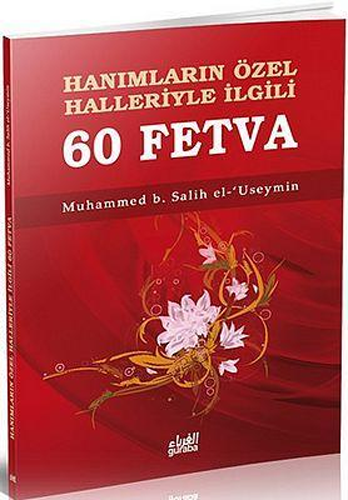 Hanımların Özel Halleriyle İlgili 60 Fetva