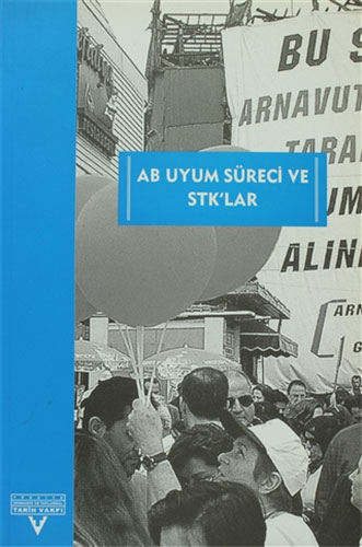 AB Uyum Süreci Ve STK’lar