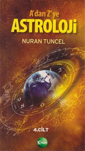 A’dan Z’ye Astroloji 4. Kitap