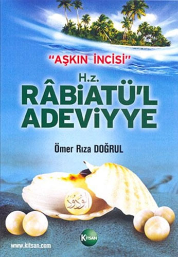 Aşkın İncisi - H.Z. Rabiatü'l Adeviyye