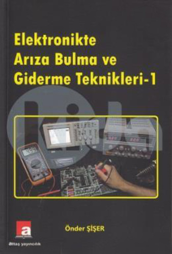 Elektronikte Arıza Bulma ve Giderme Teknikleri 1