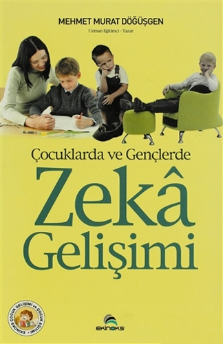 Çocuklarda ve Gençlerde Zeka Gelişimi