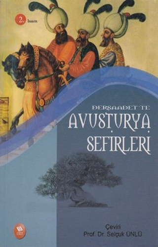 Dersaadet’te Avusturya Sefirleri