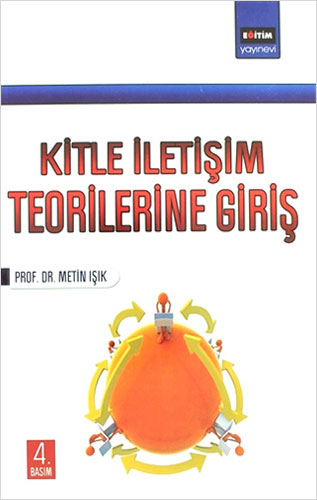 Kitle İletişim Teorilerine Giriş