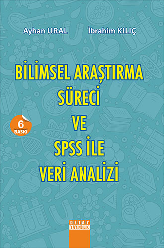 Bilimsel Araştırma Süreci ve SPSS ile Veri Analizi