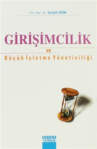 Girişimcilik ve Küçük İşletme Yöneticiliği