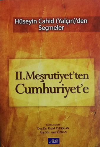 II. Meşrutiyet'ten Cumhuriyet'e