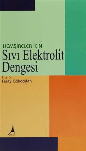 Hemşireler İçin Sıvı Elektrolit Dengesi