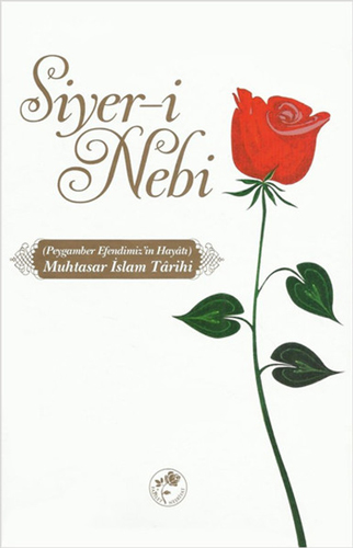 Siyer-İ Nebi Muhtasar İslam Tarihi