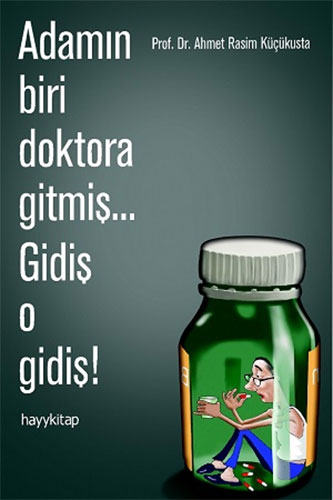 Adamın Biri Doktora Gitmiş... Gidiş O Gidiş!