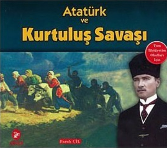 Atatürk ve Kurtuluş Savaşı