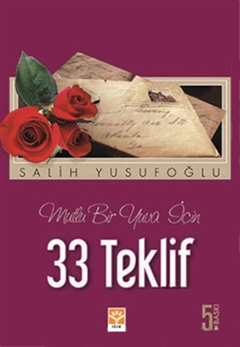 Mutlu Bir Yuva İçin 33 Teklif