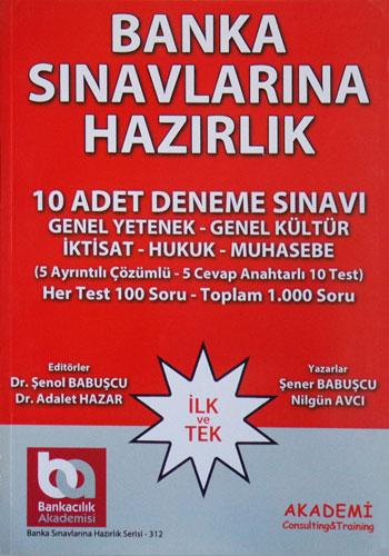 Banka Sınavlarına Hazırlık 10 Adet Deneme Sınavı (Üniversite Mezunları İçin)