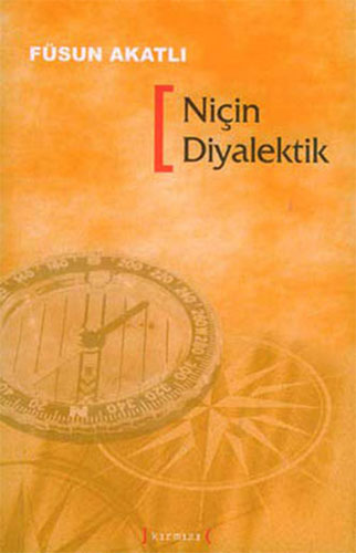 Niçin Diyalektik