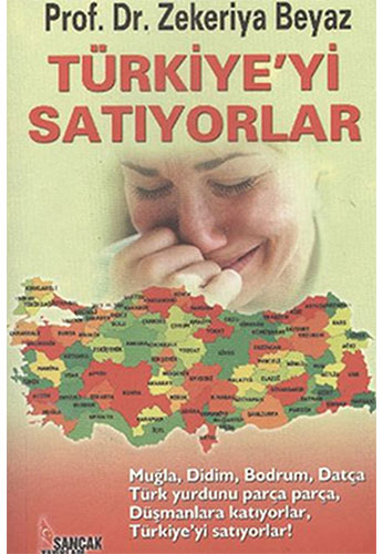 Türkiyeyi Satıyorlar