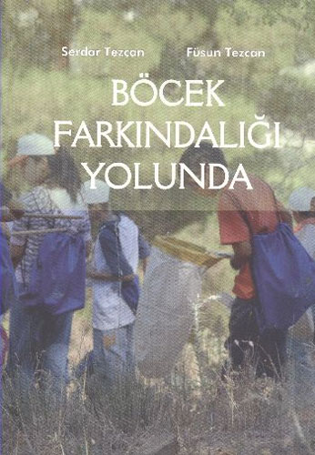 Böcek Farkındalığı Yolunda