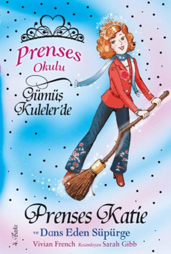 Prenses Okulu 8: Prenses Katie ve Dans Eden Süpürge