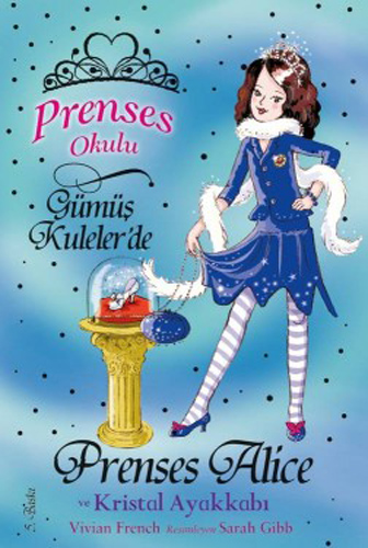 Prenses Okulu 10: Prenses Alice ve Kristal Ayakkabı