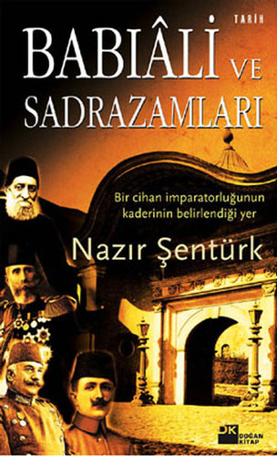 Babıâli ve Sadrazamları