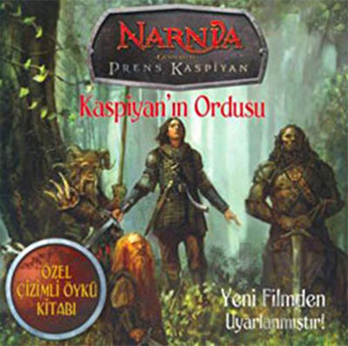 Narnia Günlükleri Prens Kaspiyan - Kaspiyan'ın Ordusu