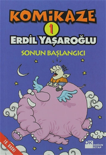 Komikaze 1 - Sonun Başlangıcı