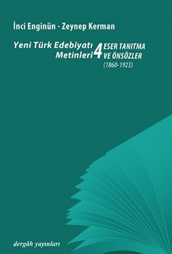 Yeni Türk Edebiyatı Metinleri 4 - Eser Tanıtma ve Önsözler