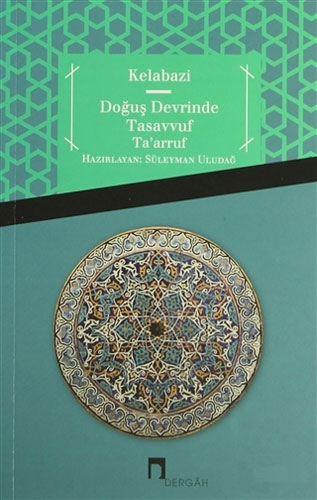 Doğuş Devrinde Tasavvuf Ta'arruf