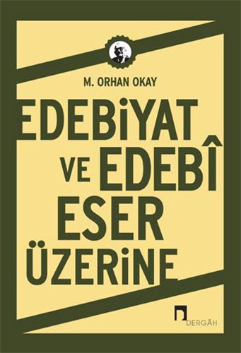 Edebiyat ve Edebi Eser Üzerine