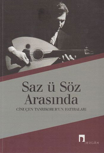 Saz ü Söz Arasında