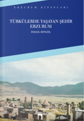 Türkülerde Yaşayan Şehir: Erzurum