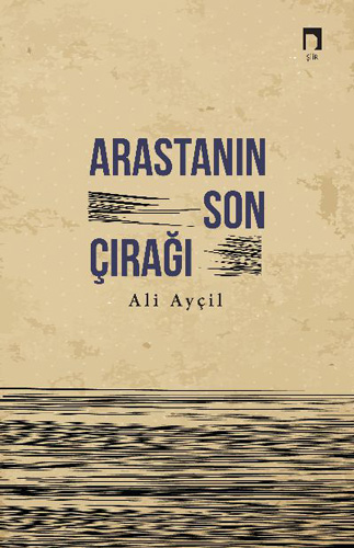 Arastanın Son Çırağı