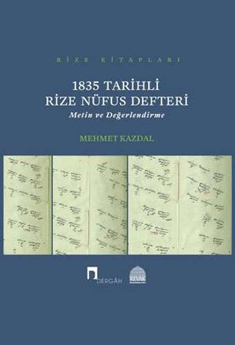 1835 Tarihli Rize Nüfus Defteri: Metin ve Değerlendirme