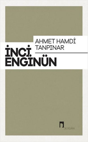 Ahmet Hamdi Tanpınar: İnci Enginün 