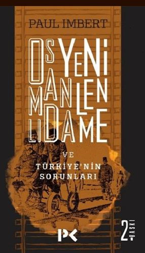 Osmanlı'da Yenilenme ve Türkiye'nin Sorunları