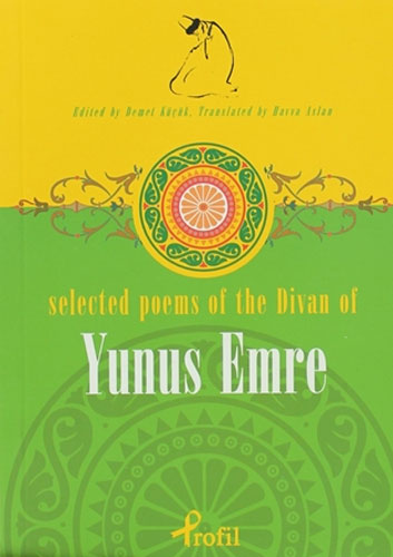 Selected Poems of the Divan of Yunus Emre