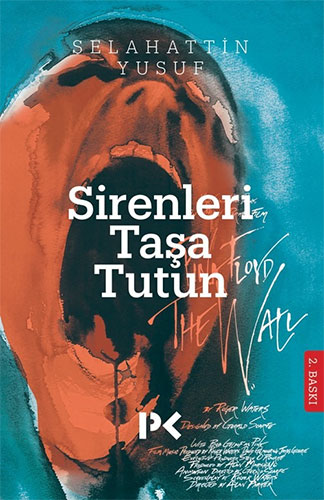 Sirenleri Taşa Tutun