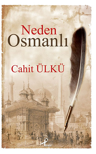 Neden Osmanlı