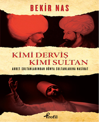 Kimi Derviş Kimi Sultan