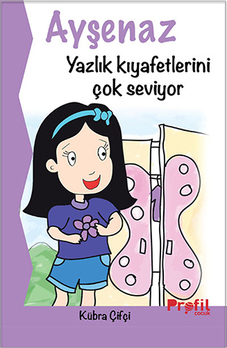 Ayşenaz Yazlık Kıyafetlerini Çok Seviyor